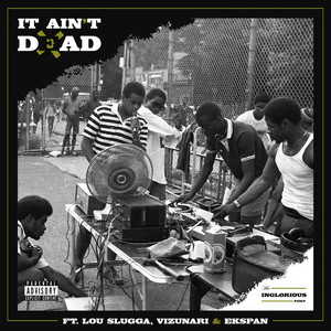 It Ain't Dead (Explicit)