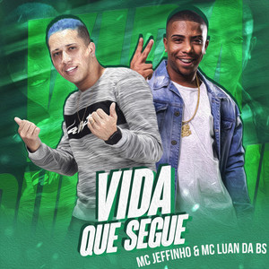 Vida Que Segue(feat. Aflexa no Beat) (Explicit)