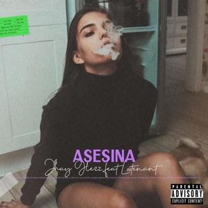 Asesina (feat. Lootenant) [Explicit]