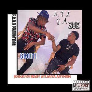 Z6E (OOOUUU)EAST ATLANTA ANTHEM (feat. 6boiti) [Explicit]