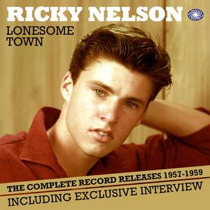 Lonesome Town: The Complete Record Releases 1957-1959 (Part 1)