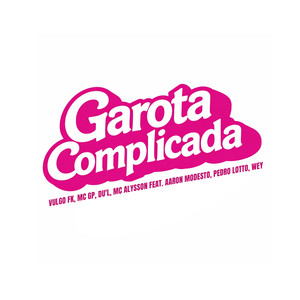 Garota Complicada (Explicit)