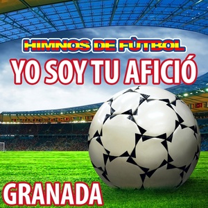 Yo Soy Tu Afició (Himno De Granada) (Ringtone)