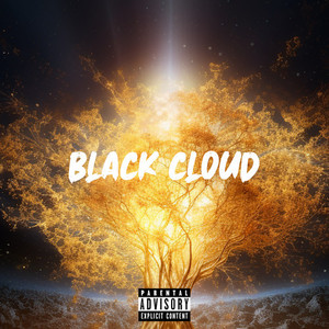 Black Clouds (Explicit)