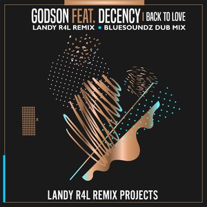 Godson SA - Back to love (Landy R4L Remix)