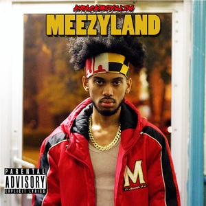 Meezyland (Explicit)