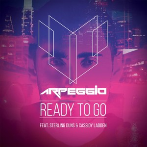 Ready to Go (feat. Sterling Duns & Cassidy Ladden)