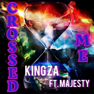 Crossed Me (feat. Majesty) [Explicit]