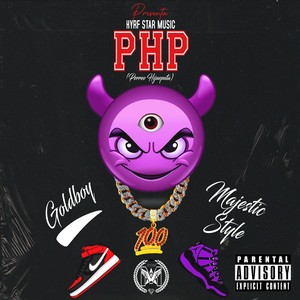 PHP (feat. Majestic Style) [Explicit]