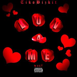 Luv 4 Me (Explicit)