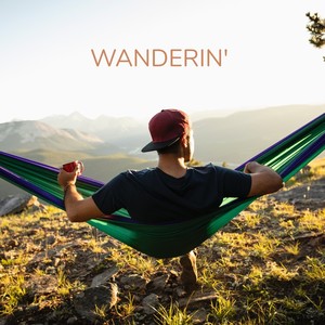 Wanderin'