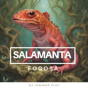 Salamanta Fogosa (Acoustic|Explicit)