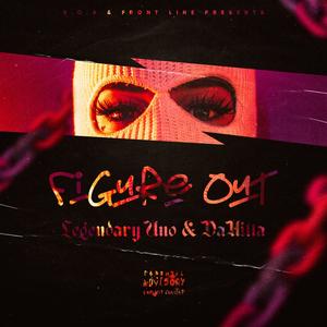 Figure Out (feat. Dahitta) (Explicit)