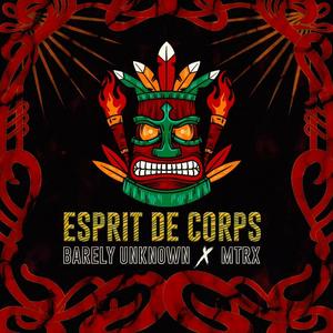 Esprit de Corps (feat. Barely Unknown)