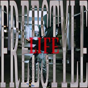 LIFE FREESTYLE (เกิดมาใช้ชีวิต) (Explicit)