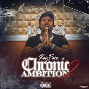 Chronic Ambition 2 (Explicit)