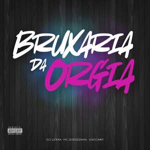 Bruxaria da Orgia (Explicit)