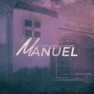 Manuel (feat. Jhofely & Alex DR Finest)