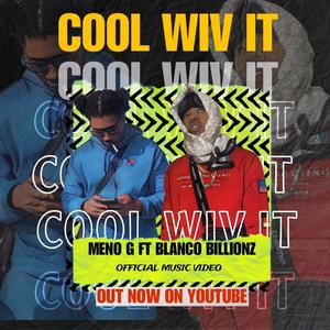 Cool Wiv It (feat. Blanco Billionz) [Explicit]