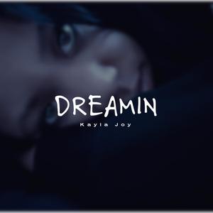 Dreamin