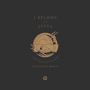 I Belong to Jesus (Oh Hallelujah) [Live]