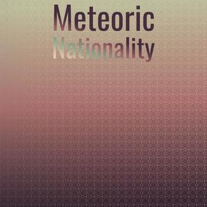 Meteoric Nationality