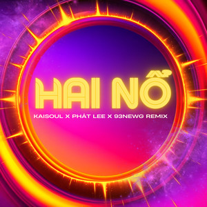 Hai Nổ (Ciray Remix)