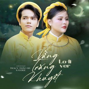 Vầng Trăng khuyết (Lo-Fi)