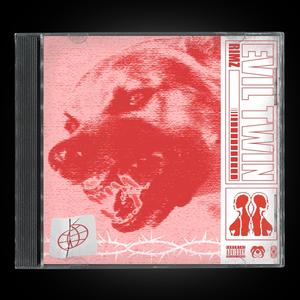 EVIL TWIN (Explicit)