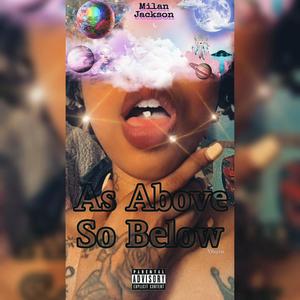 As Above So Below (Explicit)