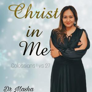 Christ in Me(feat. Dr Masha)