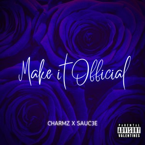 Make It Official (Explicit)