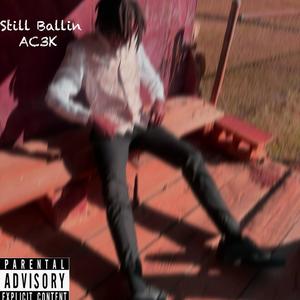 Still Ballin (Explicit)