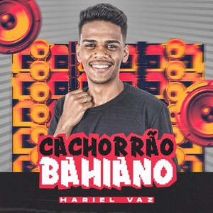 Cachorro Baiano (Explicit)