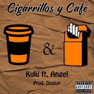 Cigarrillos y Café (Explicit)