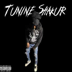 Tunine Shakur (Explicit)