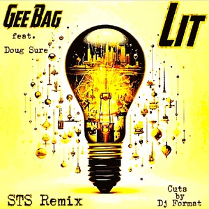 Lit (STS Remix|Explicit)