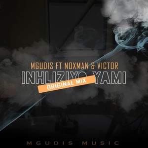 Inhliziyo yami (feat. Noxman & Victor M)