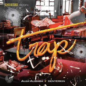 Trap(feat. Denyerkin) (Explicit)