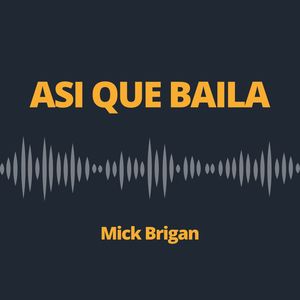 Asi Que Baila