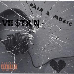 Pain 2 Music (Explicit)