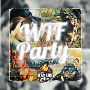 What the Frenchie Party (Explicit)