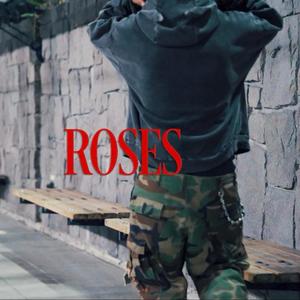 Roses (Explicit)