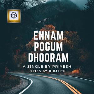 Ennam Pogum Dhooram