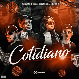 Cotidiano (Explicit)