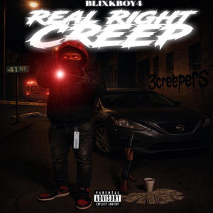 BLIXKBOY4 - Real Right Creep (Explicit)