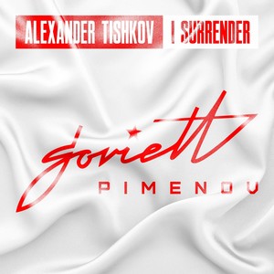 I Surrender (Original Mix)