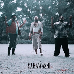 Yahawashi (feat. Judah Mathias & Luther Nazerene)