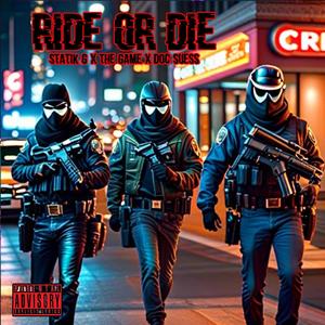 Ride or Die (feat. The Game & Doc Suess) [Explicit]