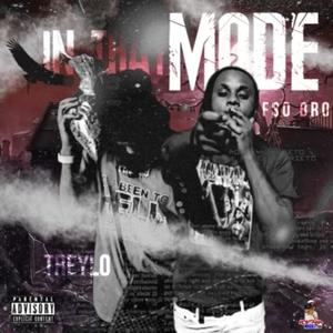 In That Mode (feat. TreyLo) (Explicit)